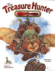 The Treasure Hunter – A little bear goes treasure hunting!  One of Jim’s favorite books.